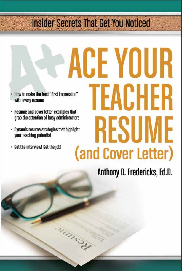 Ace Your Teacher Resume And Cover Letter Blue River Press Books
