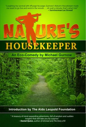 Nature's Housekeeper: An Eco-Comedy