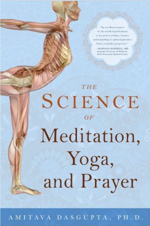 The Science of Mediation, Yoga and Prayer